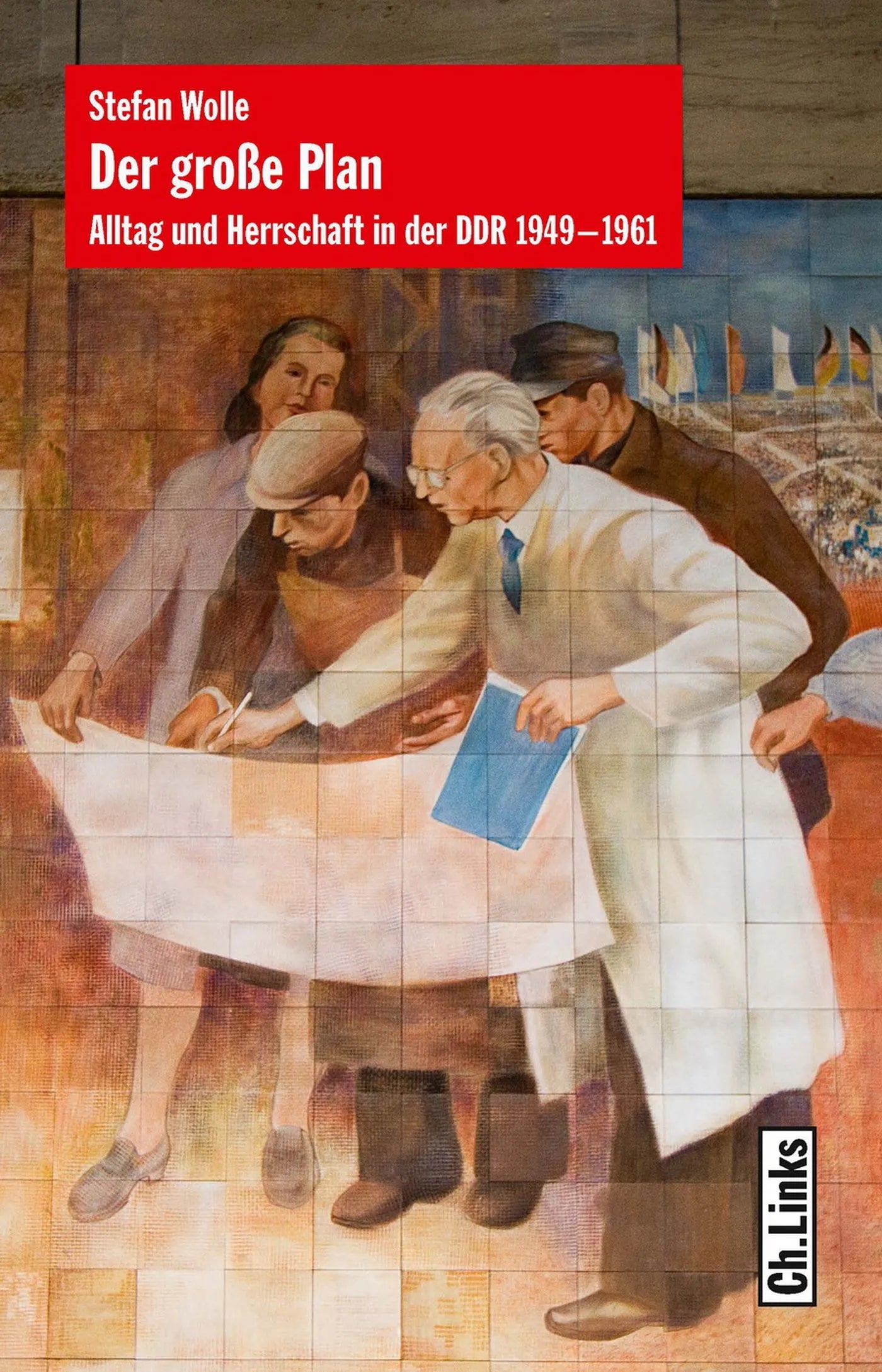 Buchcover von 'Der große Plan' - Gebundene Ausgabe von Stefan Wolle