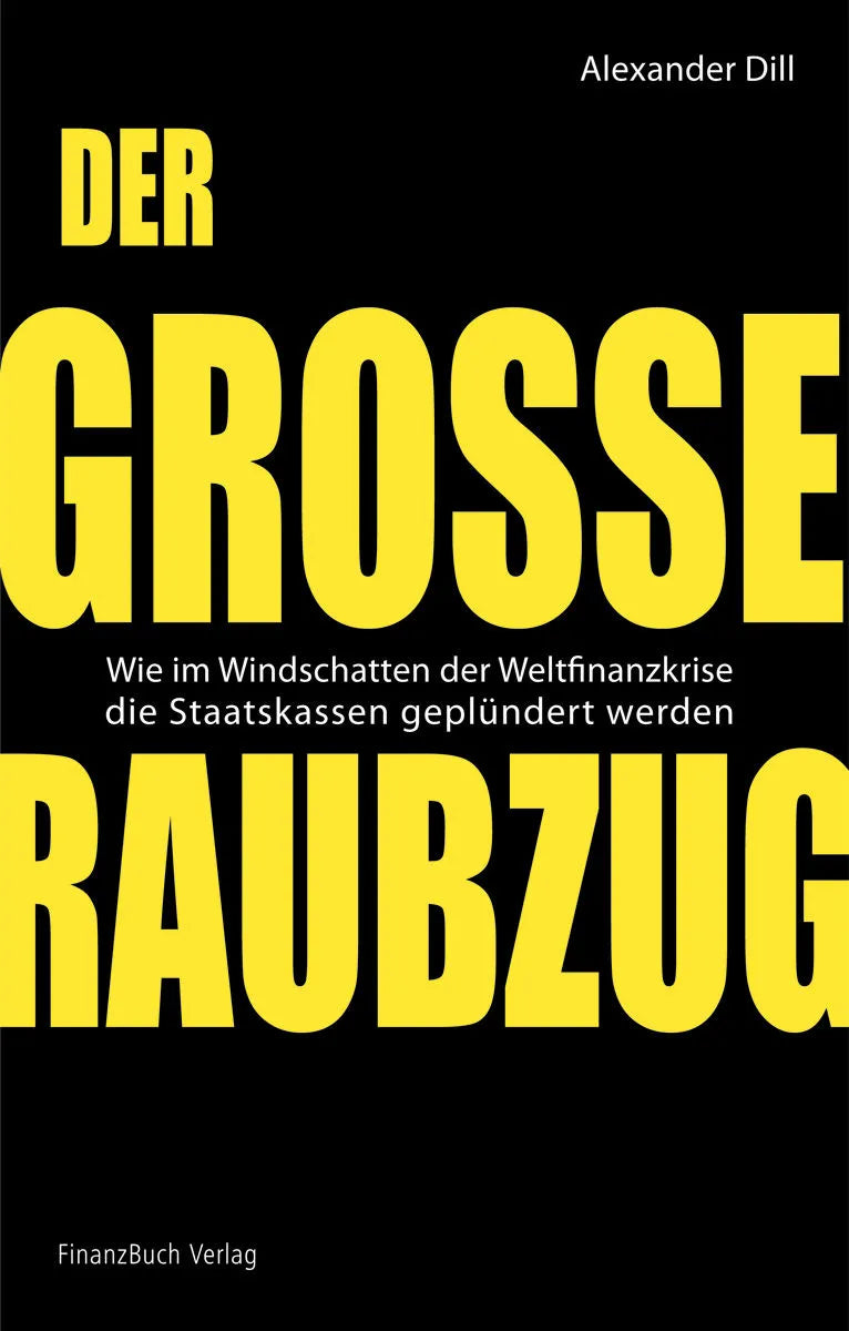 Buchcover von 'Der große Raubzug' - Taschenbuch von Alexander Dill