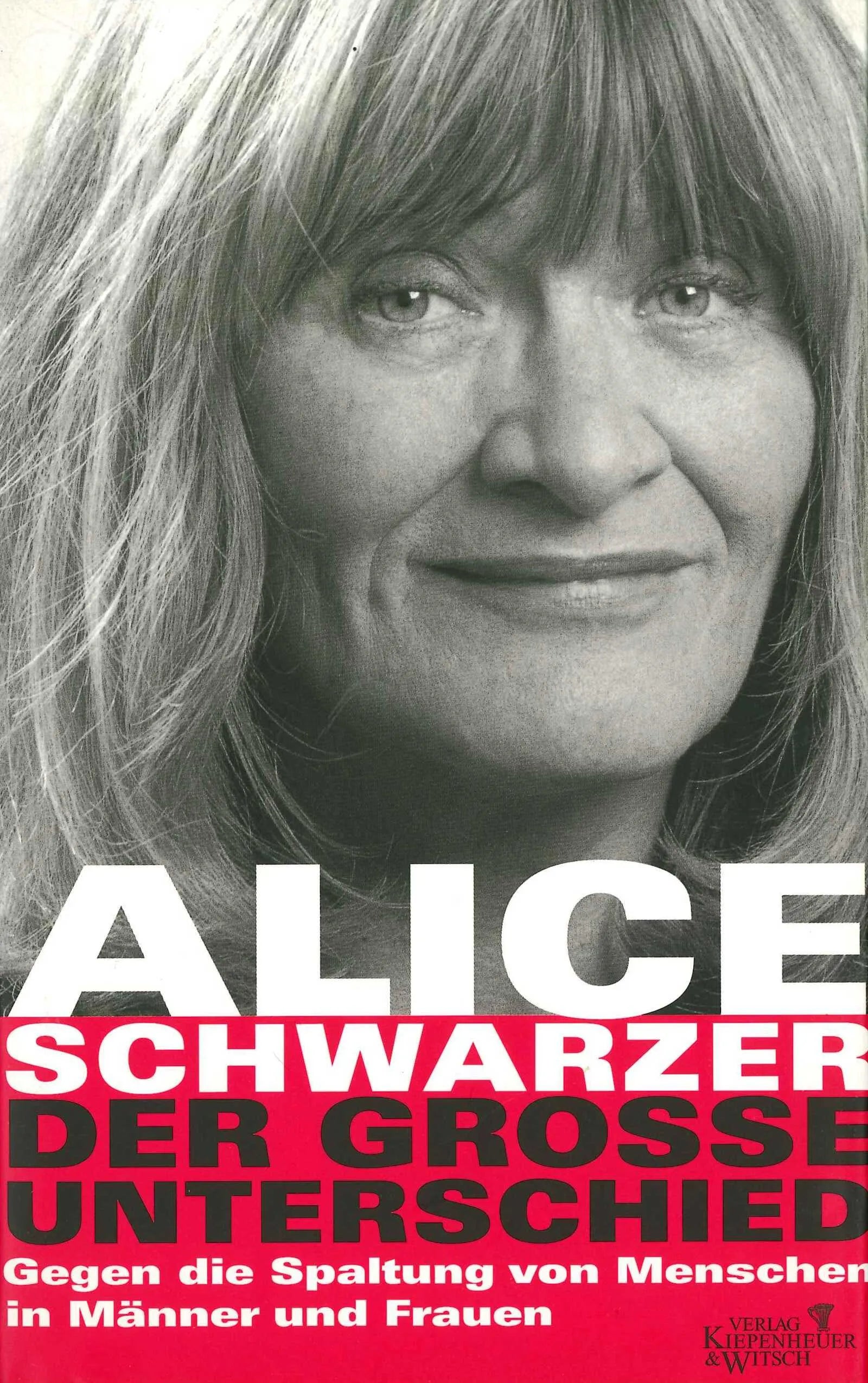 Buchcover von 'Der grosse Unterschied' - Gebundene Ausgabe von Alice Schwarzer