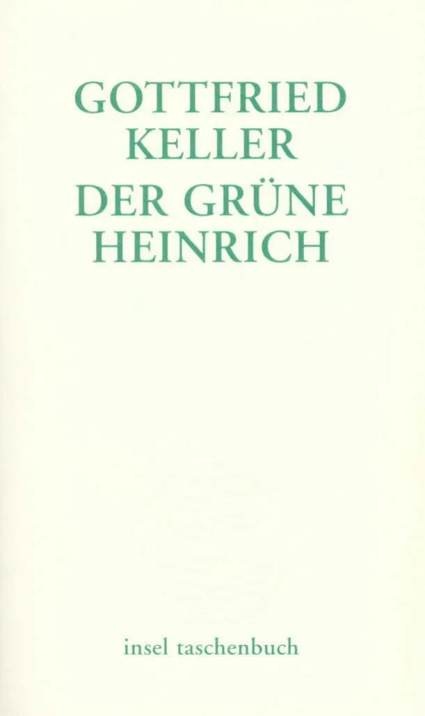 Buchcover von 'Der grüne Heinrich' - Taschenbuch von Gottfried Keller