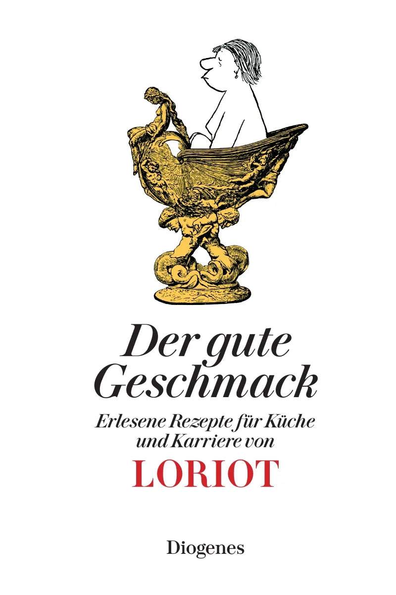 Cover: Der gute Geschmack (Hardcover) von Loriot