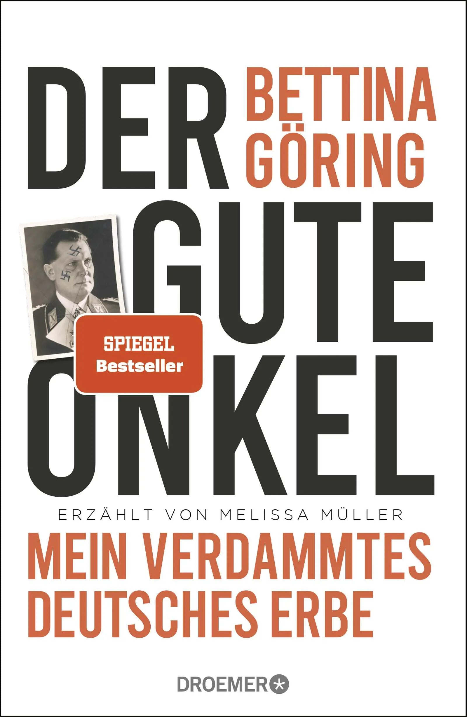 Buchcover von 'Der gute Onkel' - Gebundene Ausgabe von Bettina Göring