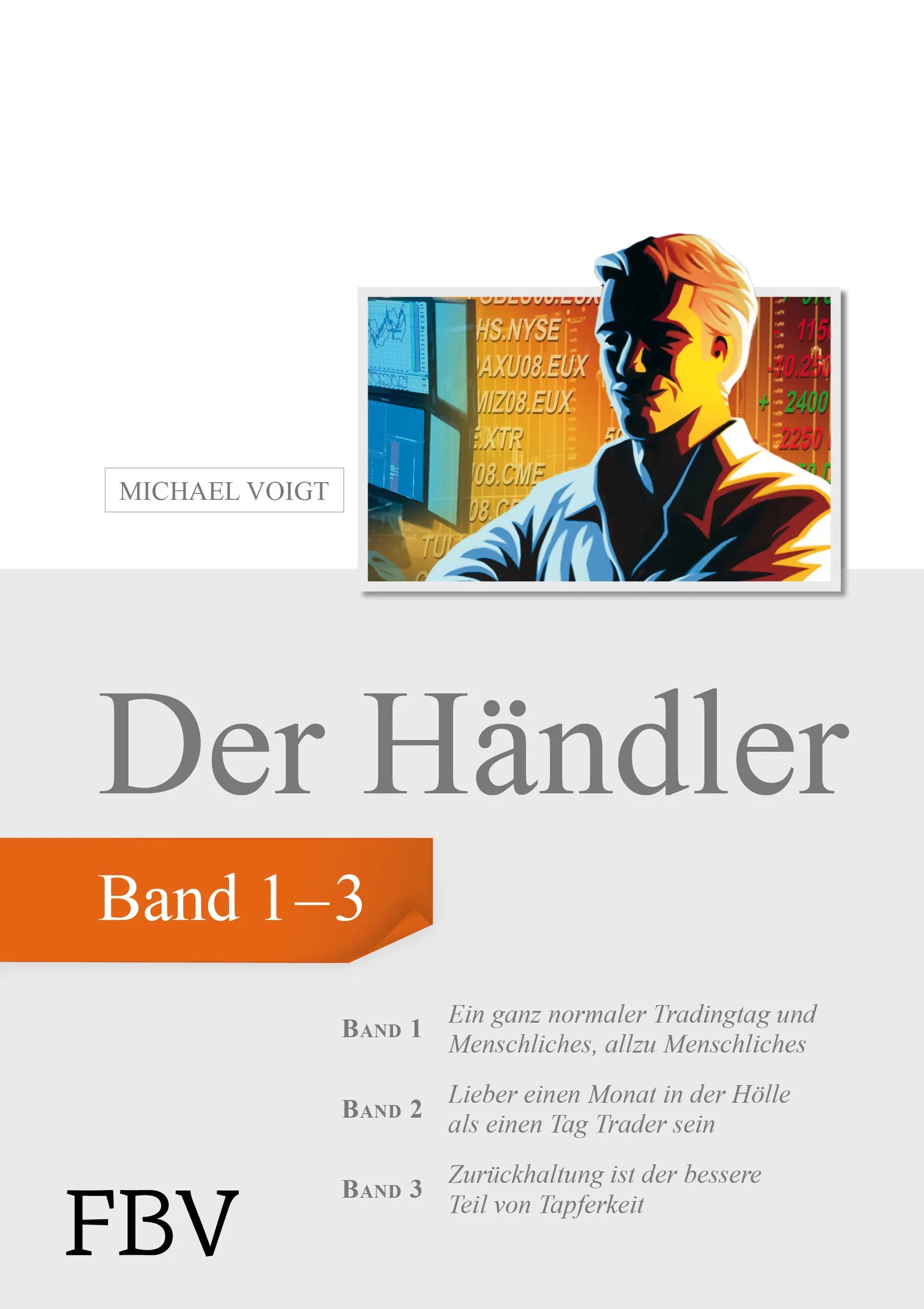 Buchcover von 'Der Händler, Sammelband 1' - Gebundene Ausgabe von Michael Voigt