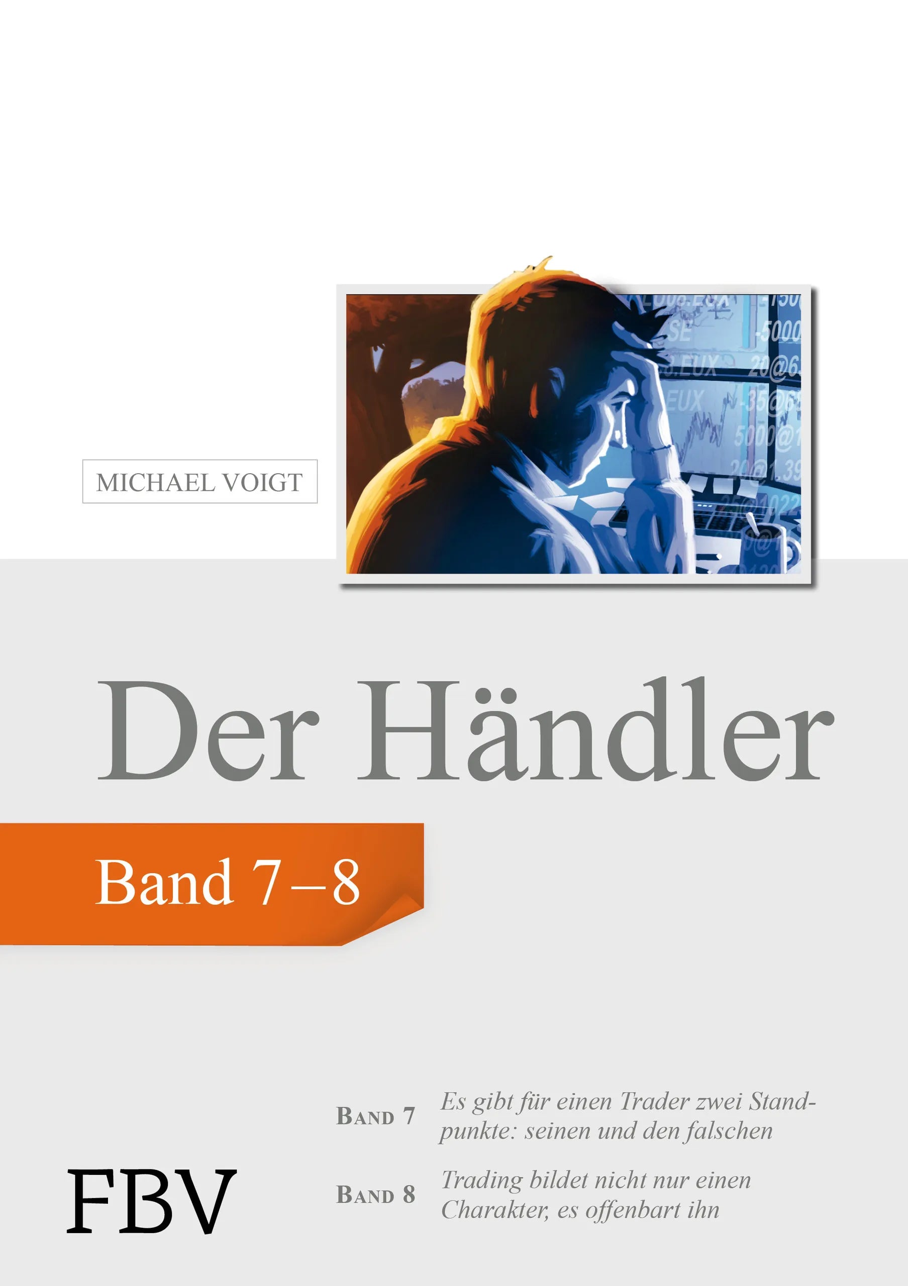 Buchcover von 'Der Händler, Sammelband 3' - Gebundene Ausgabe von Michael Voigt