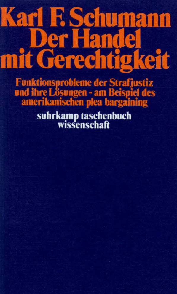Buchcover von 'Der Handel mit Gerechtigkeit' - Taschenbuch von Karl F. Schumann