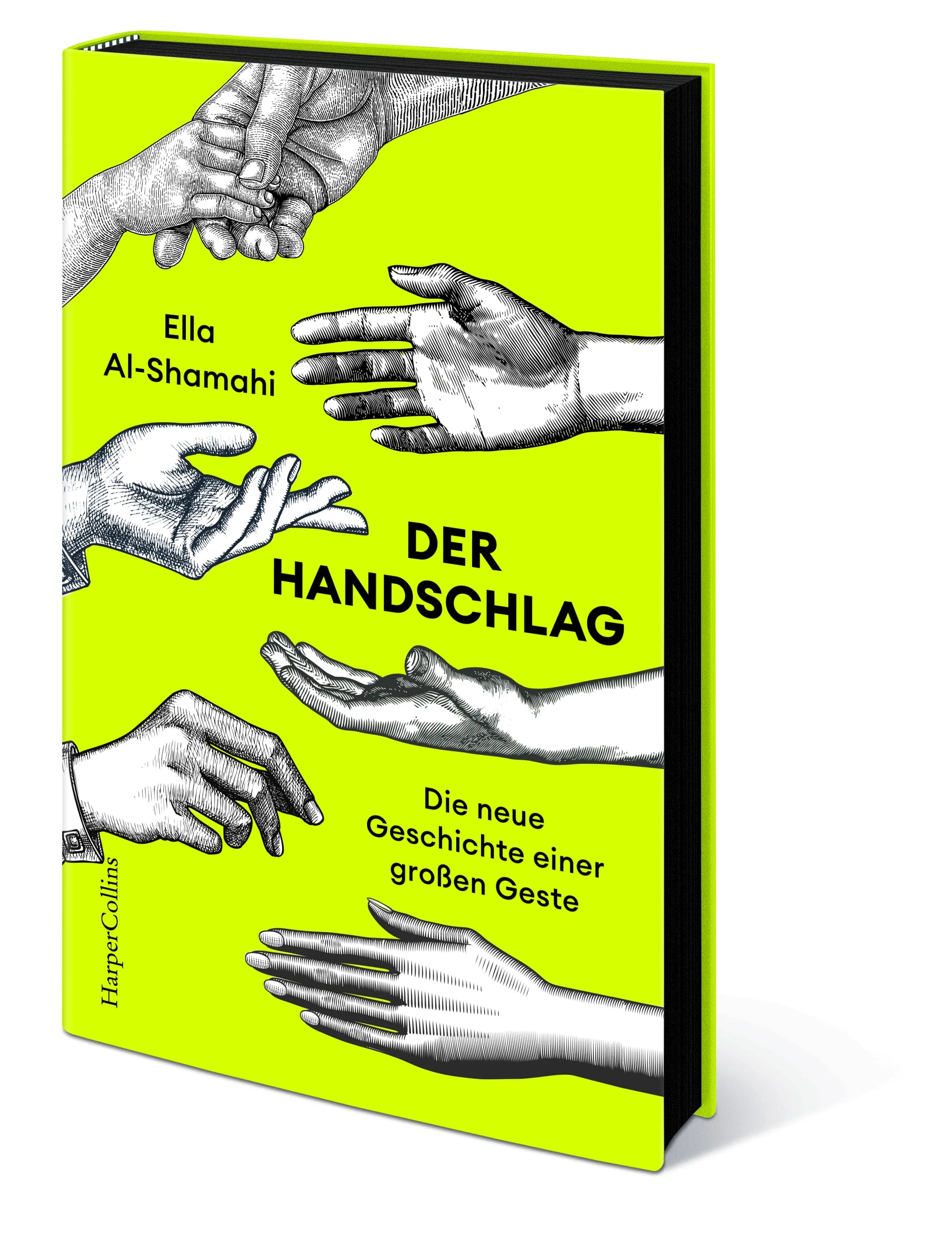 Ella Al-Shamahi - Der Handschlag. Die neue Geschichte einer großen Geste