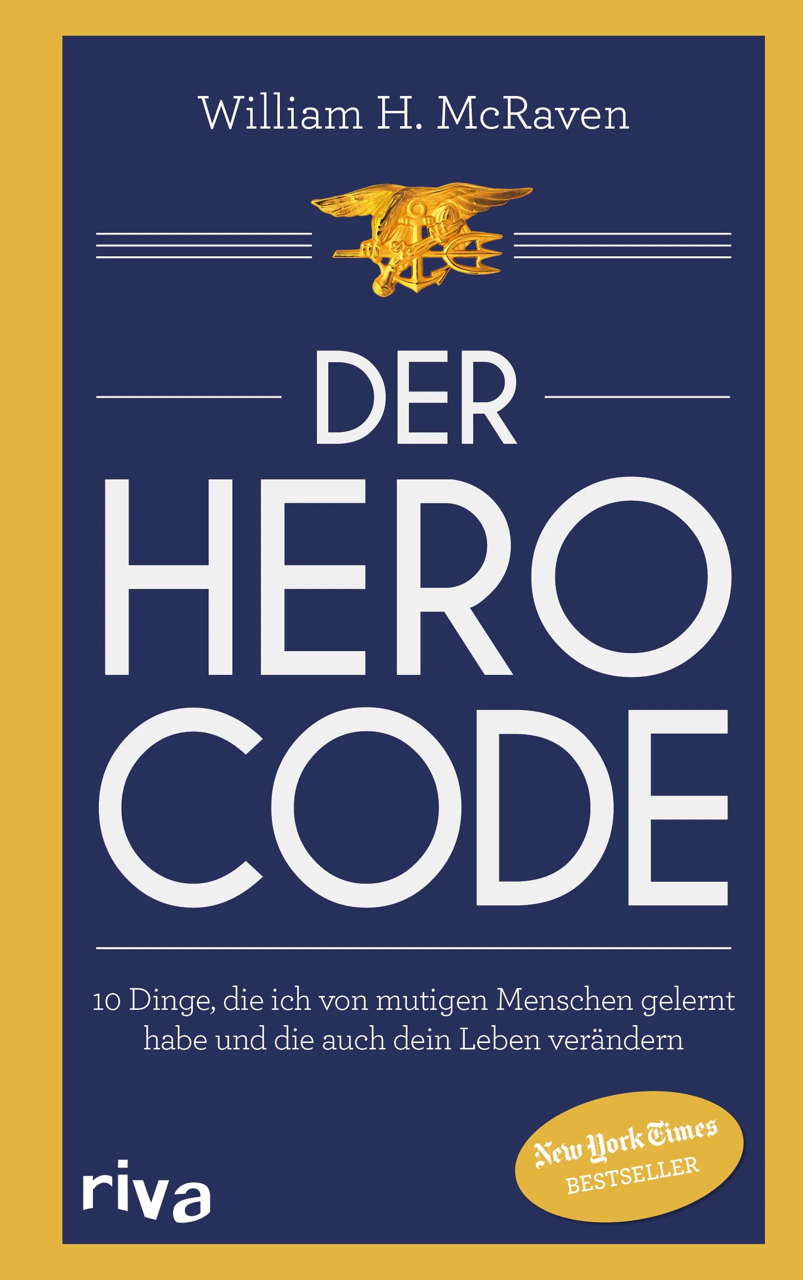 Buchcover von 'Der Hero Code' - Gebundene Ausgabe von William H. McRaven