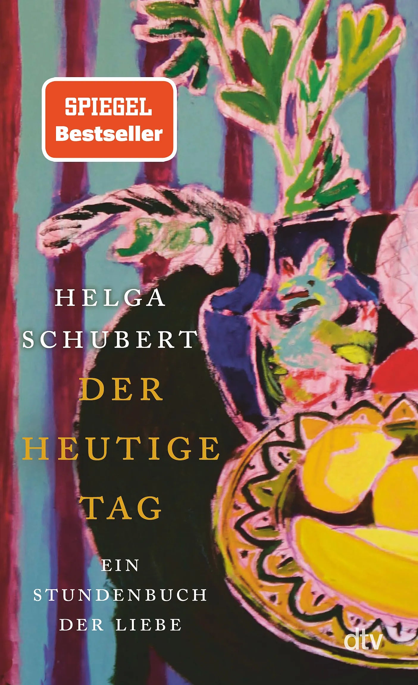 Buchcover von 'Der heutige Tag' - Gebundene Ausgabe von Helga Schubert