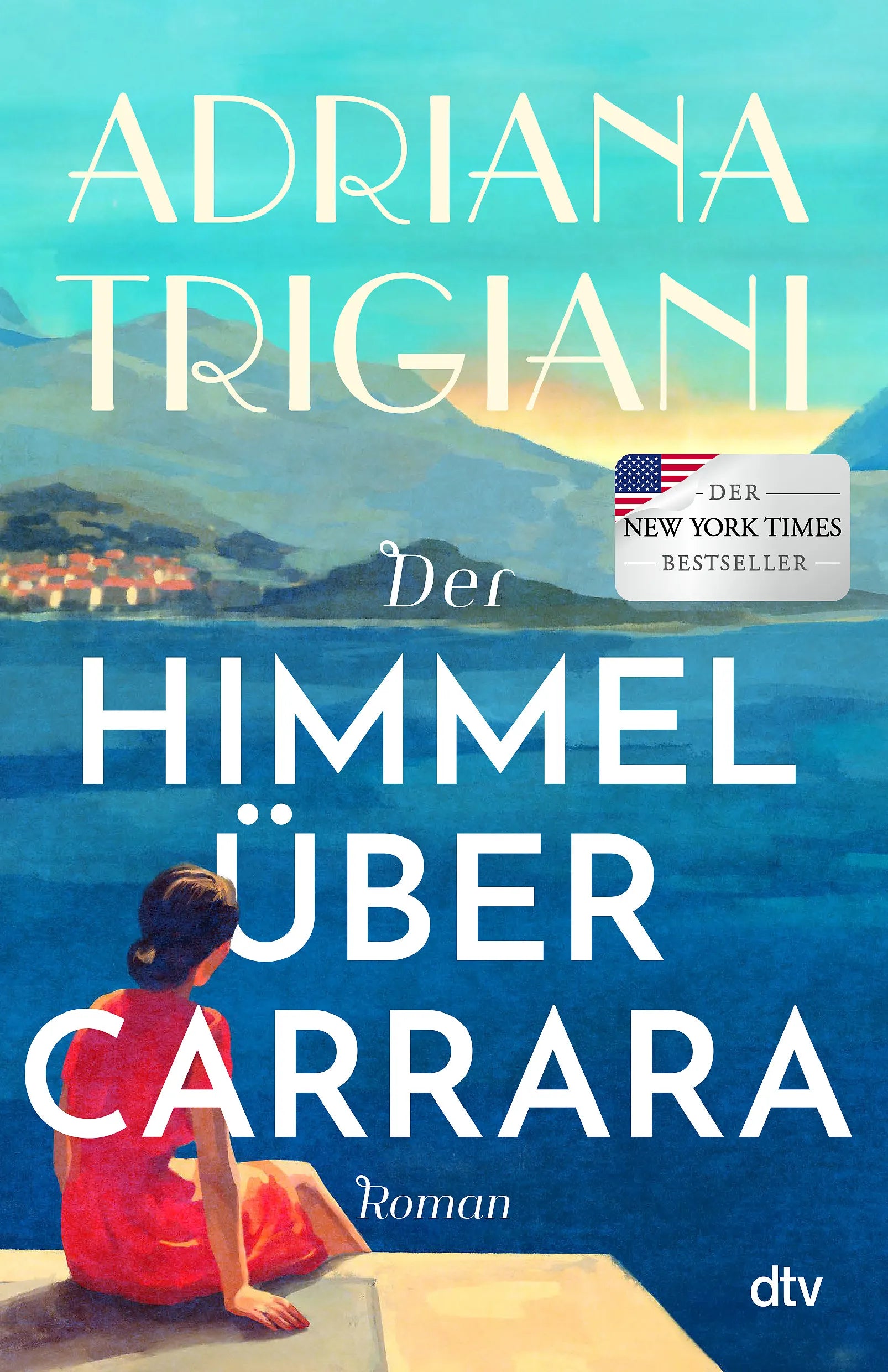 Cover: Der Himmel über Carrara (Paperback) von Adriana Trigiani
