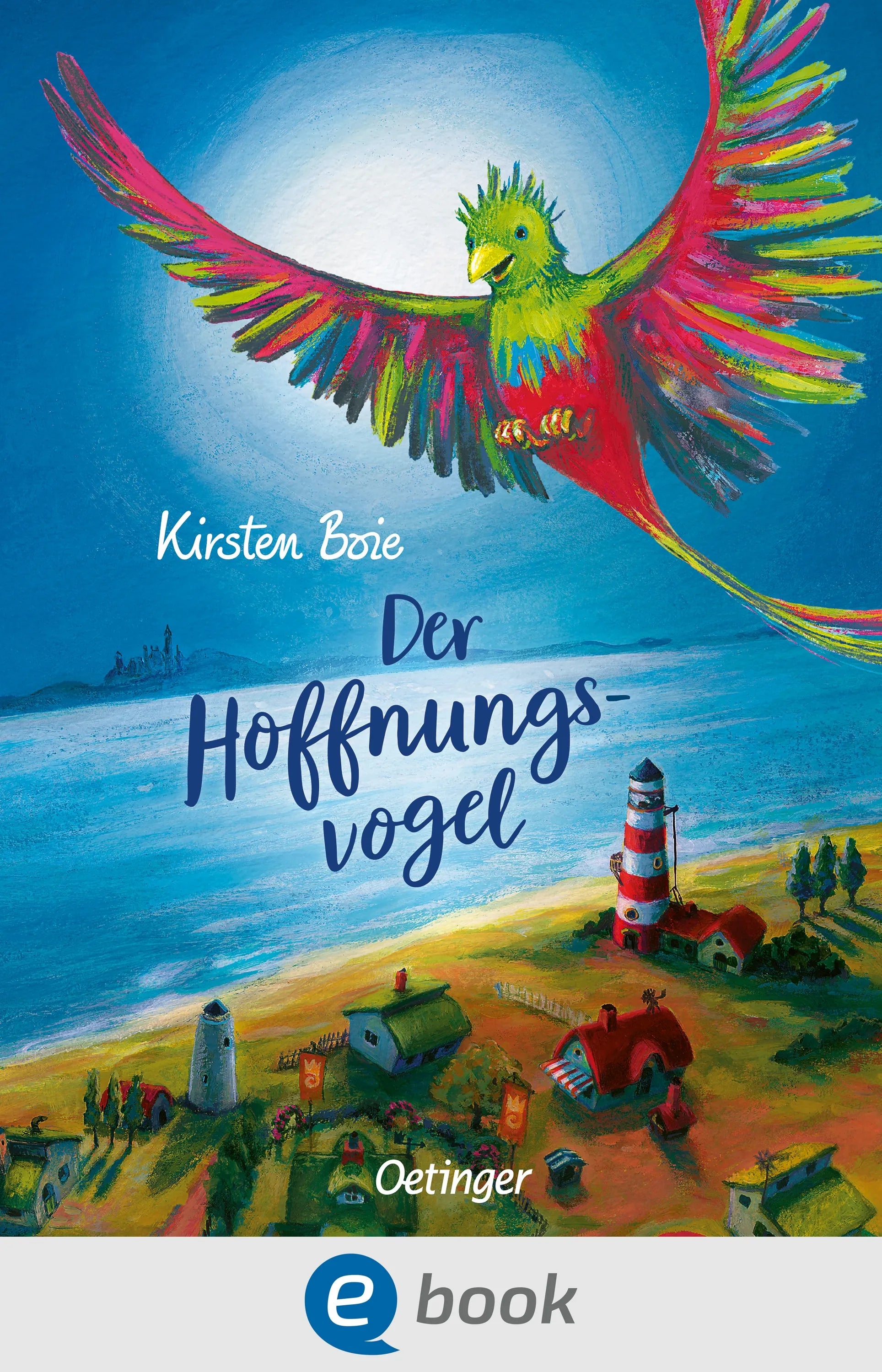 Cover: Der Hoffnungsvogel (E-Book) von Kirsten Boie
