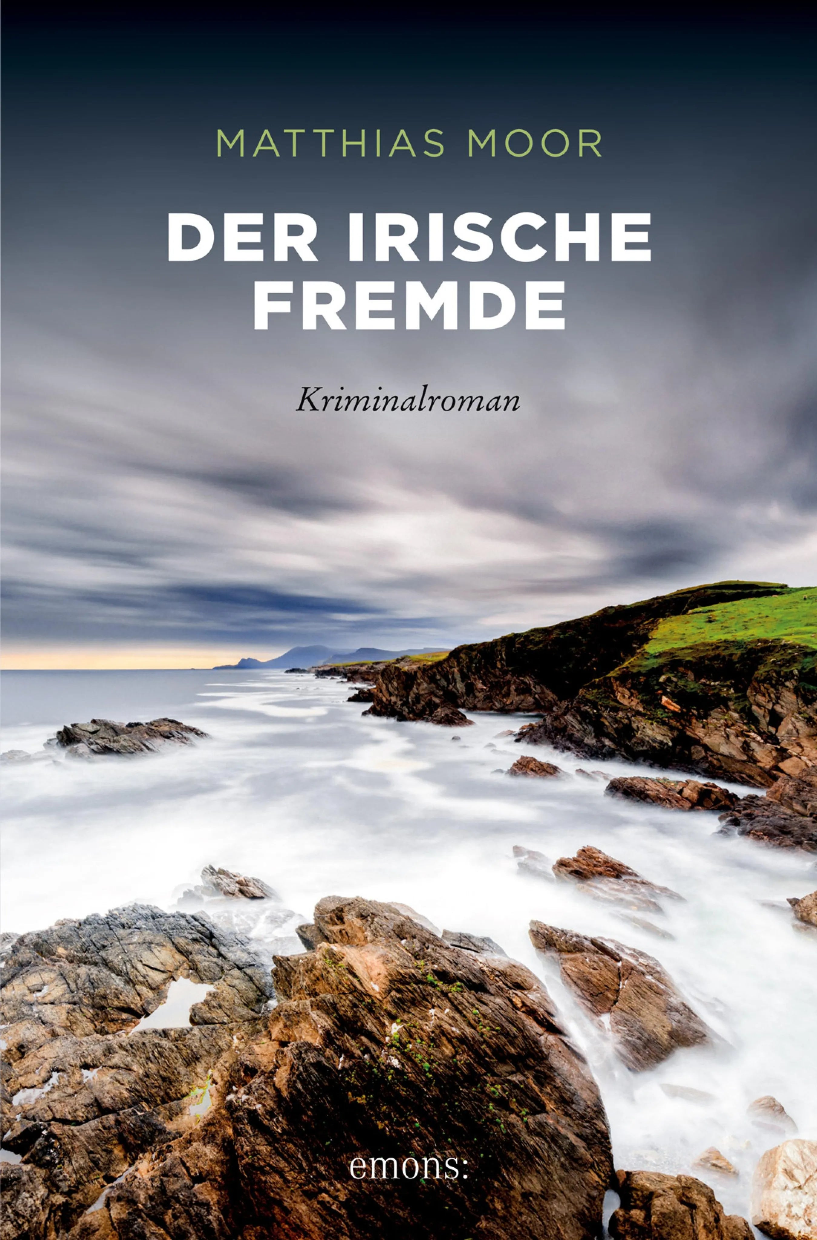 Cover: Der irische Fremde (E-Book) von Matthias Moor