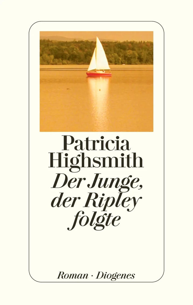Buchcover von 'Der Junge, der Ripley folgte' - Gebundene Ausgabe von Patricia Highsmith