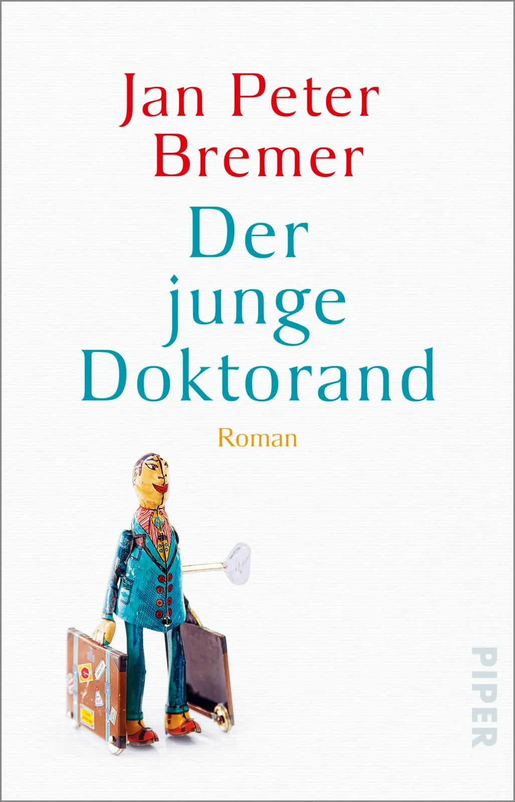 Buchcover von 'Der junge Doktorand' - Taschenbuch von Jan Peter Bremer