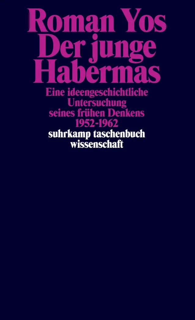 Buchcover von 'Der junge Habermas' - Taschenbuch von Roman Yos