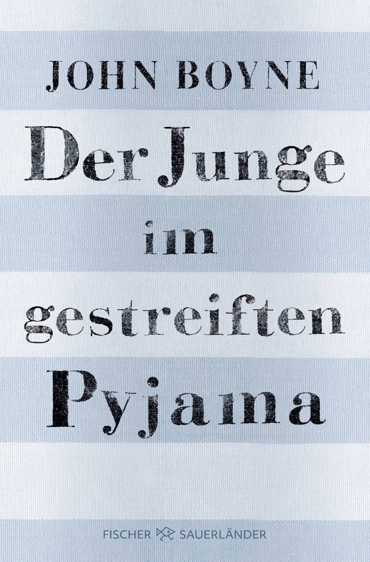 Buchcover von 'Der Junge im gestreiften Pyjama' - Taschenbuch von John Boyne