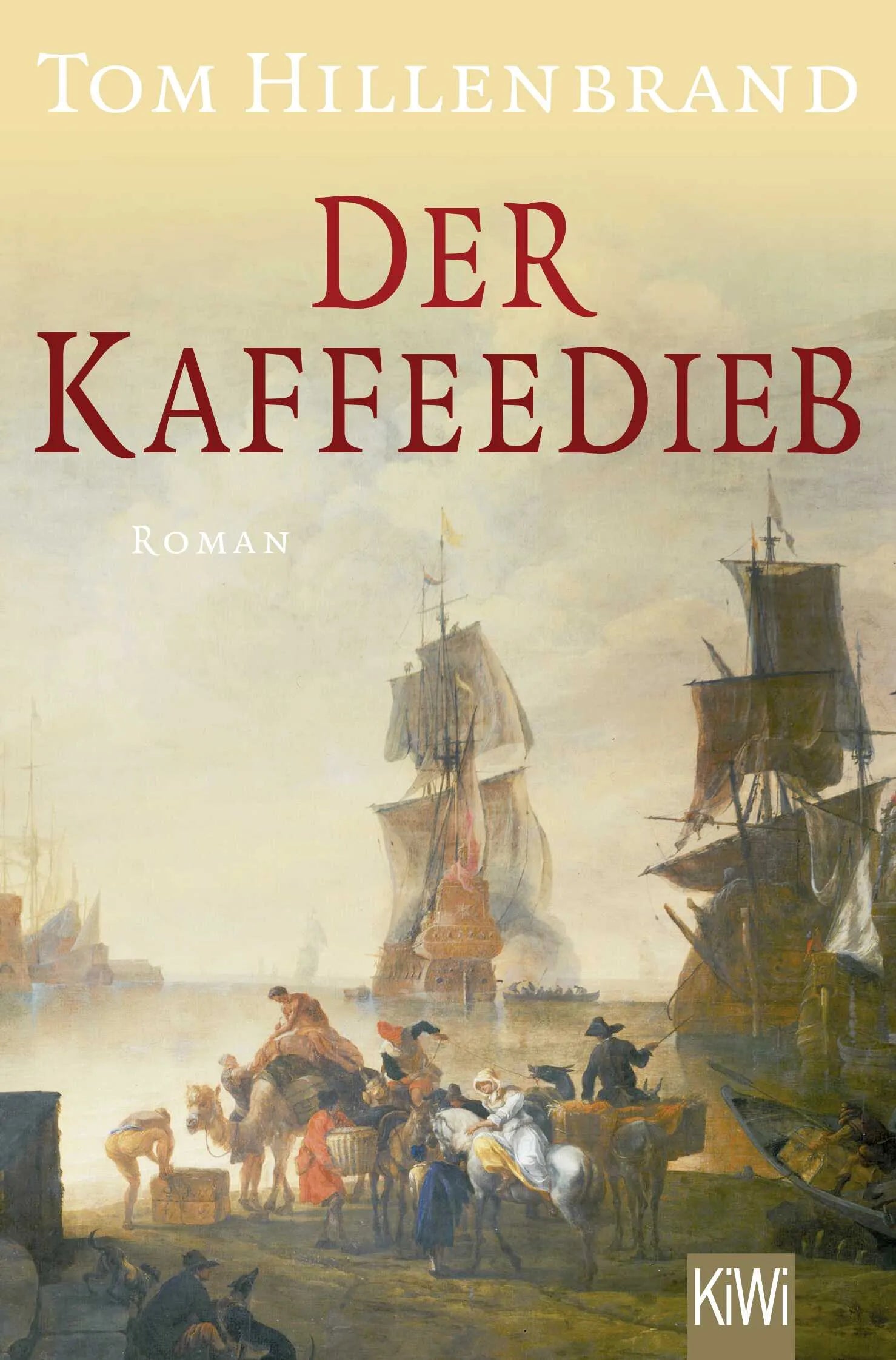 Buchcover von 'Der Kaffeedieb' - Taschenbuch von Tom Hillenbrand