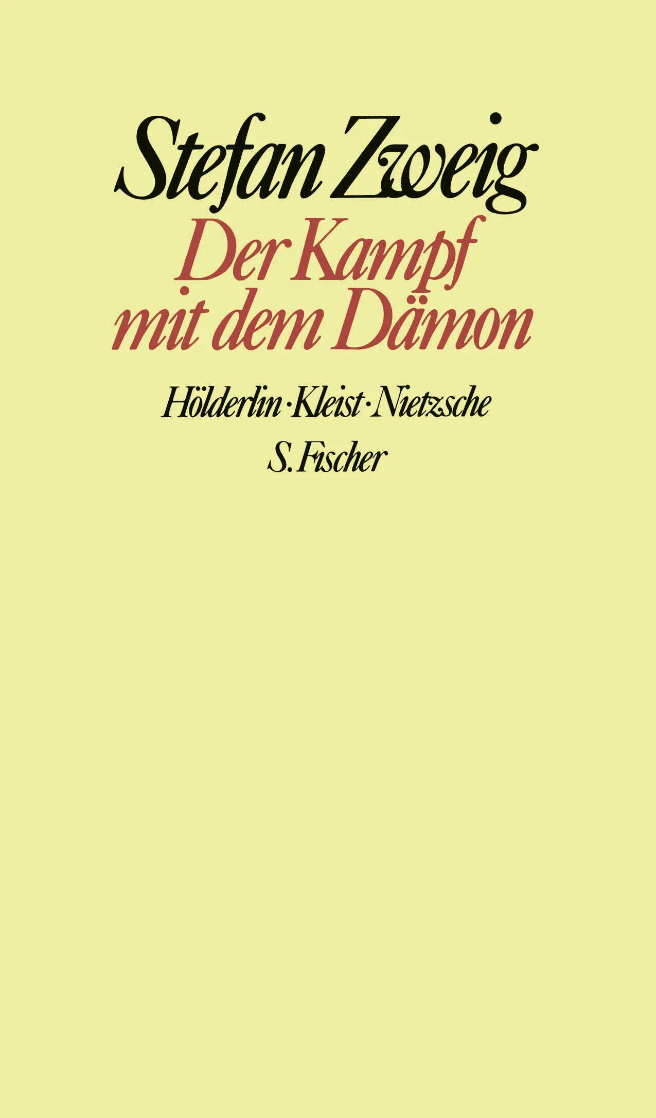 Buchcover von 'Der Kampf mit dem Dämon' - Gebundene Ausgabe von Stefan Zweig
