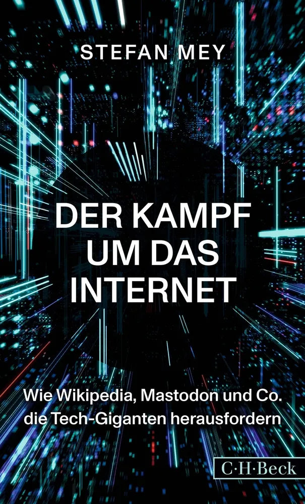 Cover: Der Kampf um das Internet (E-Book) von Stefan Mey