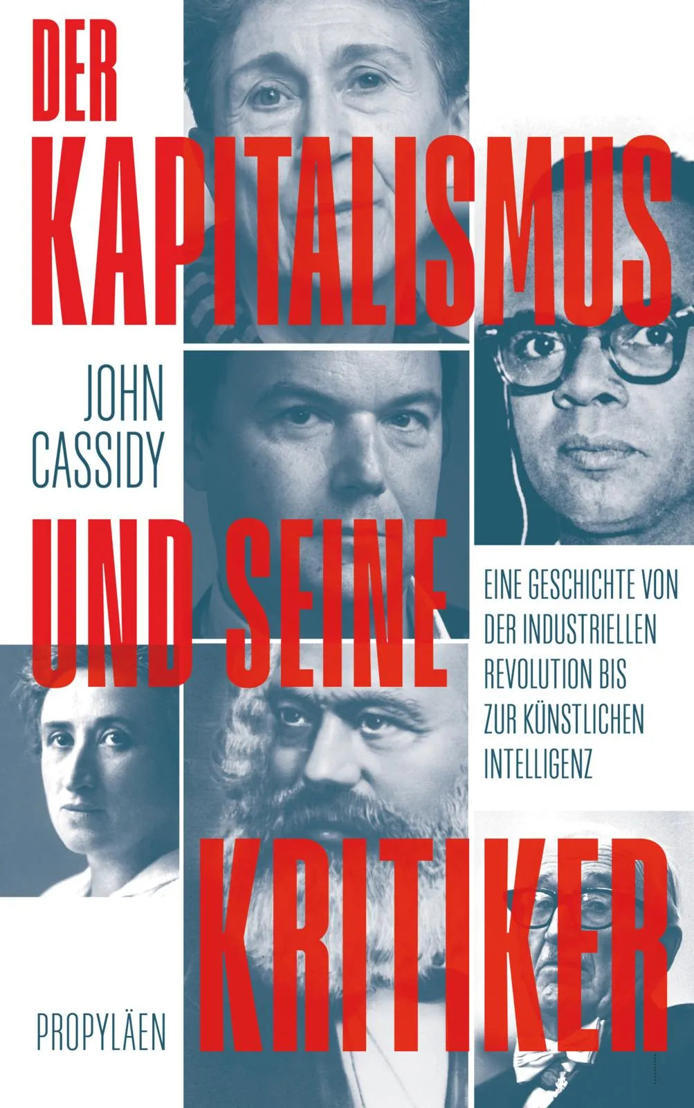 Buchcover von 'Der Kapitalismus und seine Kritiker' - Gebundene Ausgabe von John Cassidy