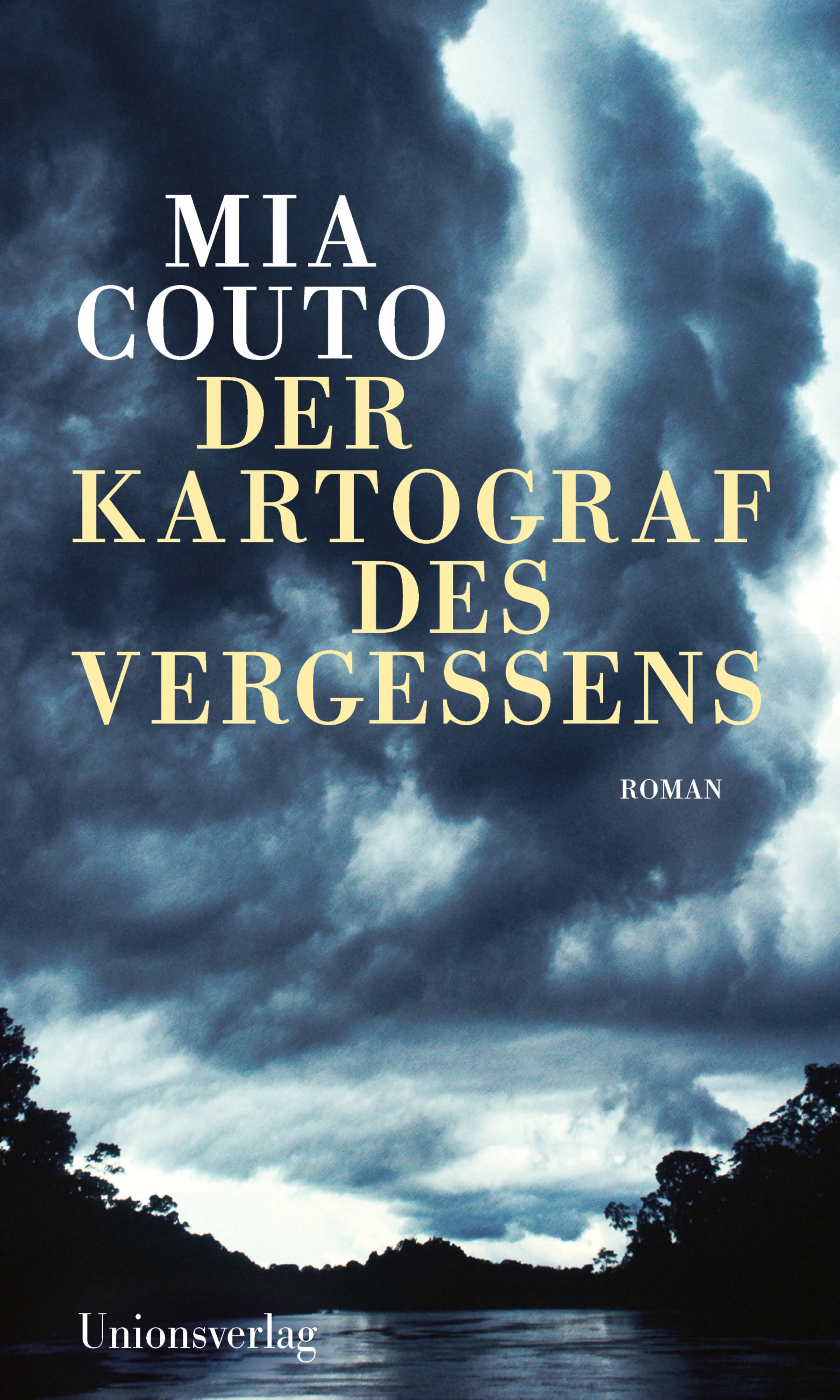 Buchcover von 'Der Kartograf des Vergessens' - Gebundene Ausgabe von Mia Couto