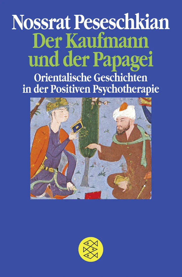 Buchcover von 'Der Kaufmann und der Papagei' - Taschenbuch von Nossrat Peseschkian