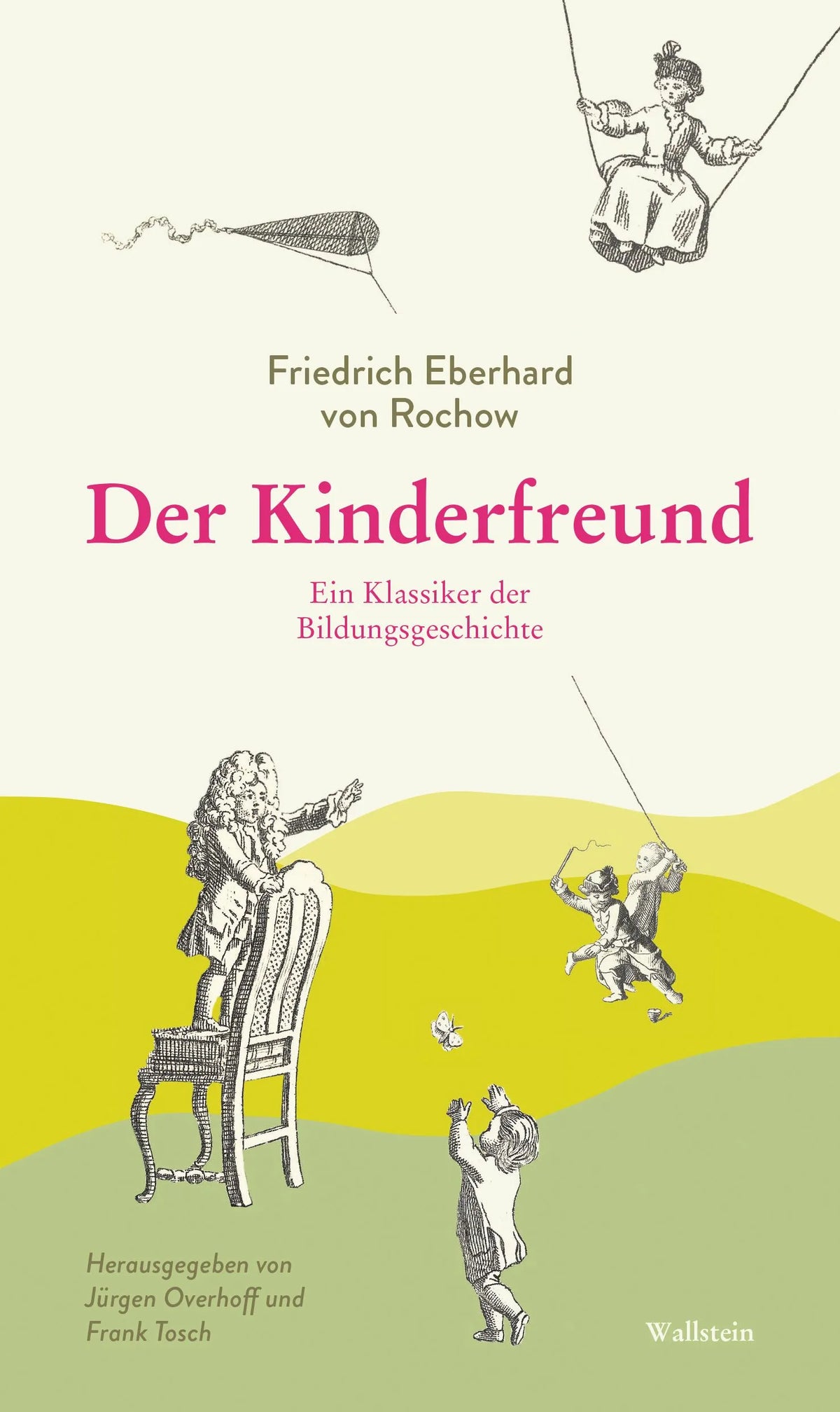 Cover: Der Kinderfreund (E-Book) von Friedrich Eberhard von Rochow