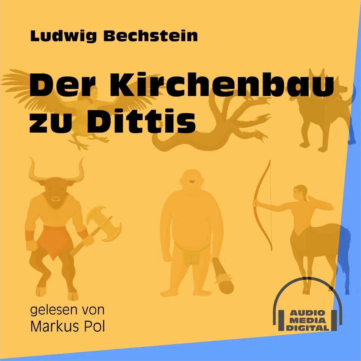 Cover: Der Kirchenbau zu Dittis (Hörbuch Download) von Ludwig Bechstein