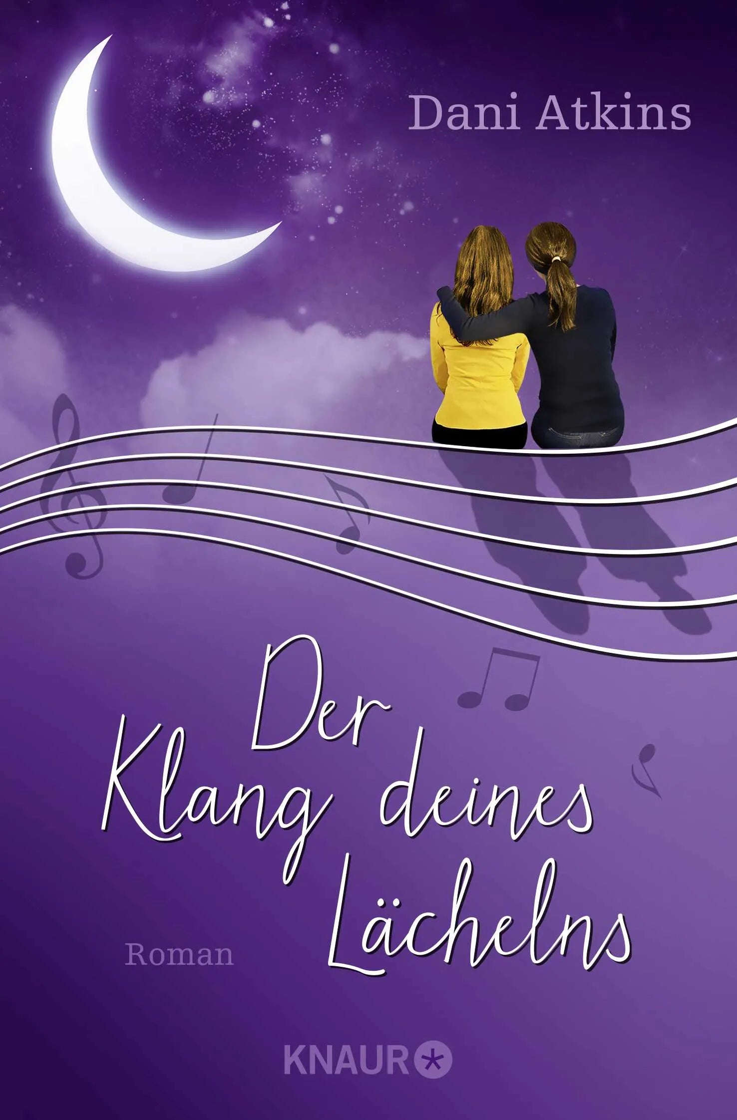 Buchcover von 'Der Klang deines Lächelns' - Taschenbuch von Dani Atkins