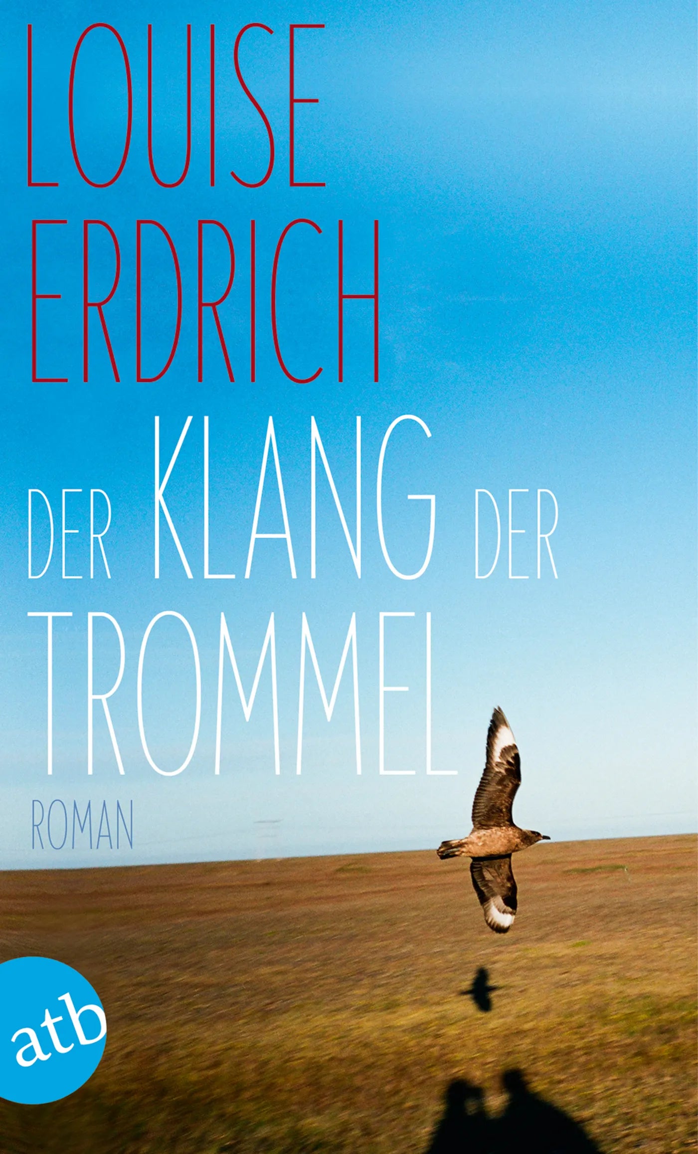 Buchcover von 'Der Klang der Trommel' - Taschenbuch von Louise Erdrich