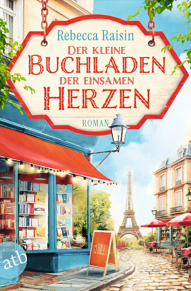 Cover: Der kleine Buchladen der einsamen Herzen (Taschenbuch) von Rebecca Raisin