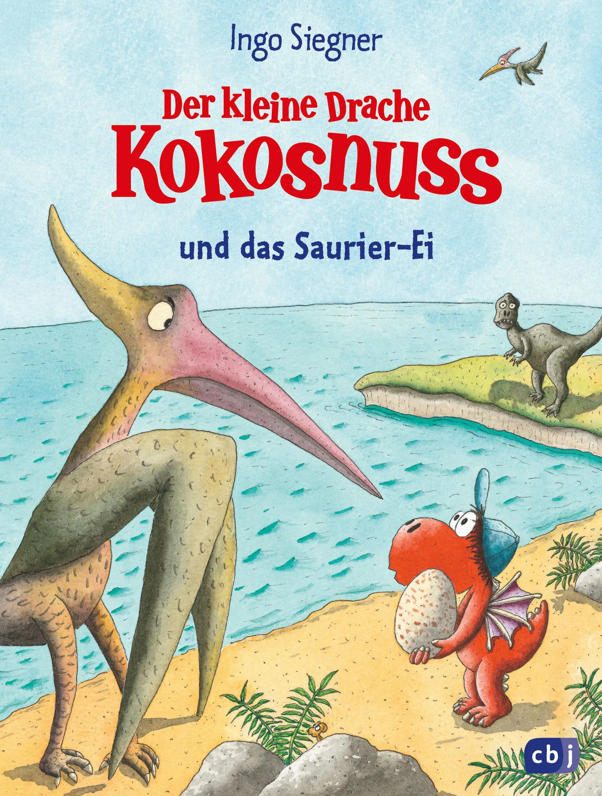 Cover: Der kleine Drache Kokosnuss und das Saurier-Ei (Hardcover) von Ingo Siegner