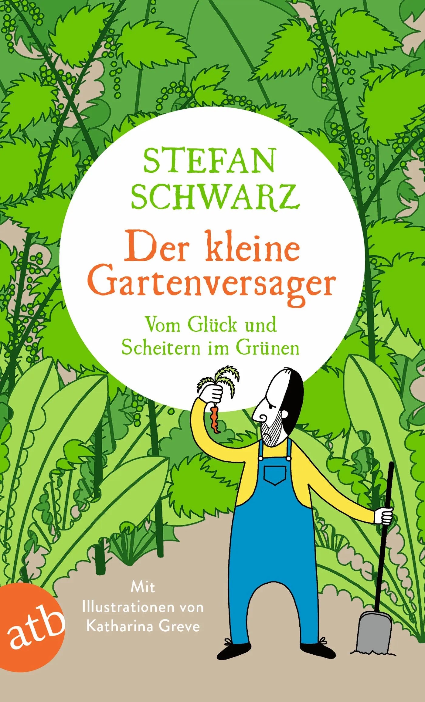 Buchcover von 'Der kleine Gartenversager' - Taschenbuch von Stefan Schwarz