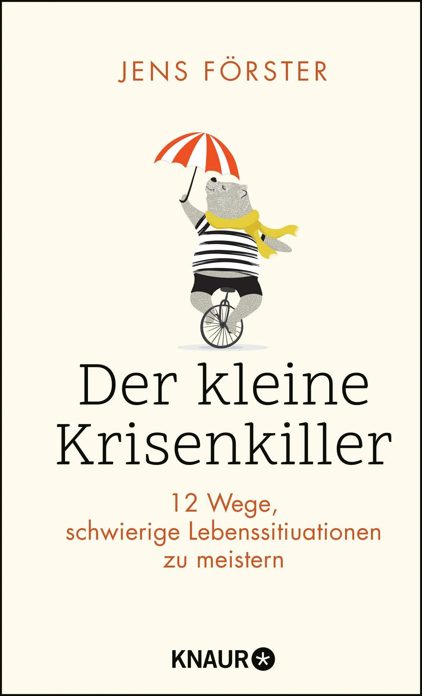 Buchcover von 'Der kleine Krisenkiller' - Taschenbuch von Jens Förster