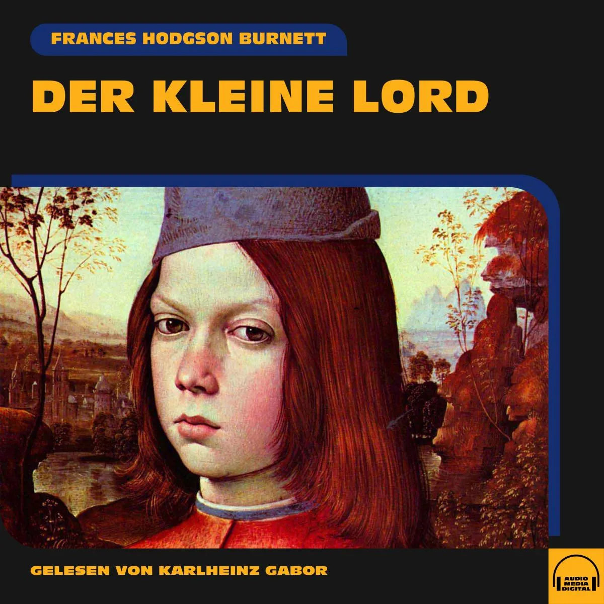 Cover: Der kleine Lord (Hörbuch Download) von Frances Hodgson Burnett