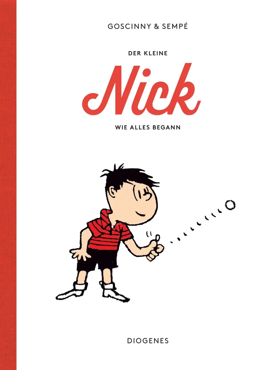 Buchcover von 'Der kleine Nick. Wie alles begann' - Gebundene Ausgabe von René Goscinny