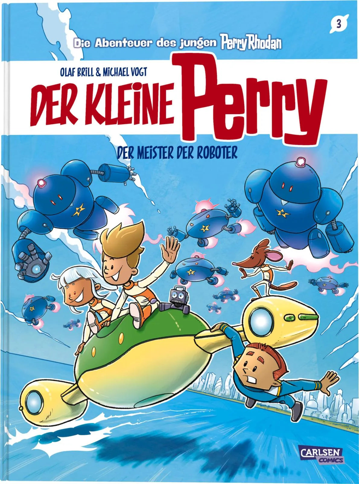 Buchcover von 'Der kleine Perry 3: Der Meister der Roboter' - Gebundene Ausgabe von Olaf Brill