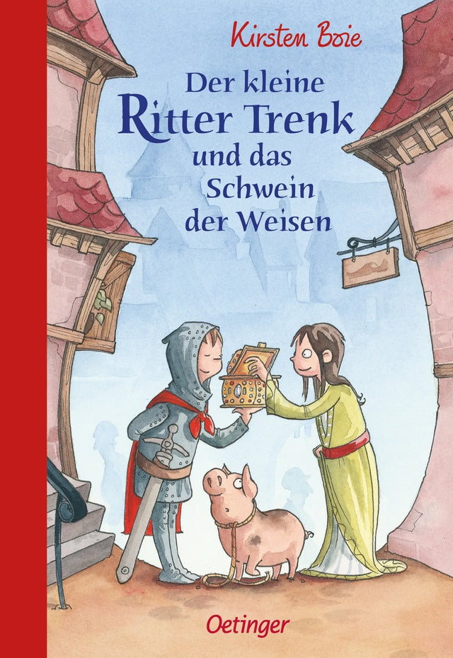 Buchcover von 'Der kleine Ritter Trenk und das Schwein der Weisen' - Gebundene Ausgabe von Kirsten Boie