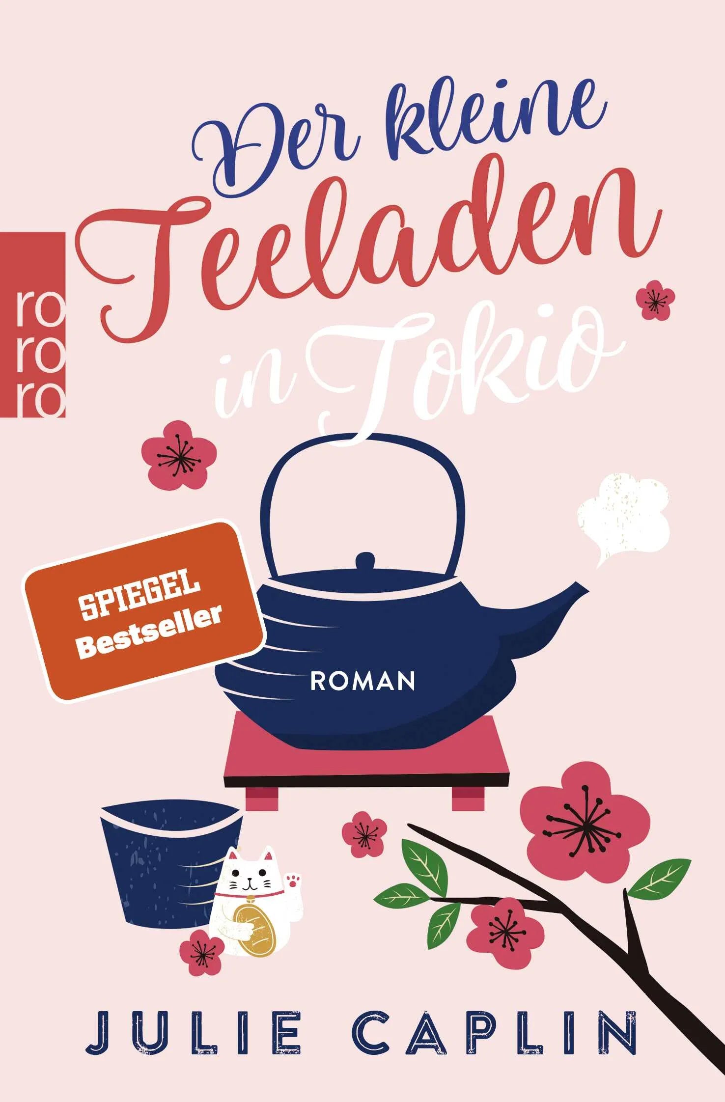 Buchcover von 'Der kleine Teeladen in Tokio' - Taschenbuch von Julie Caplin
