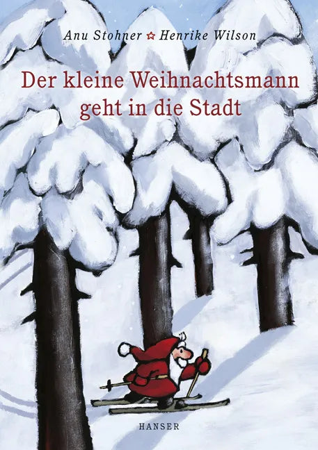 Buchcover von 'Der kleine Weihnachtsmann geht in die Stadt' - Gebundene Ausgabe von Anu Stohner