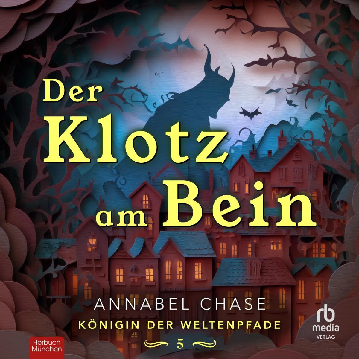 Cover: Der Klotz am Bein (Hörbuch Download) von Annabel Chase