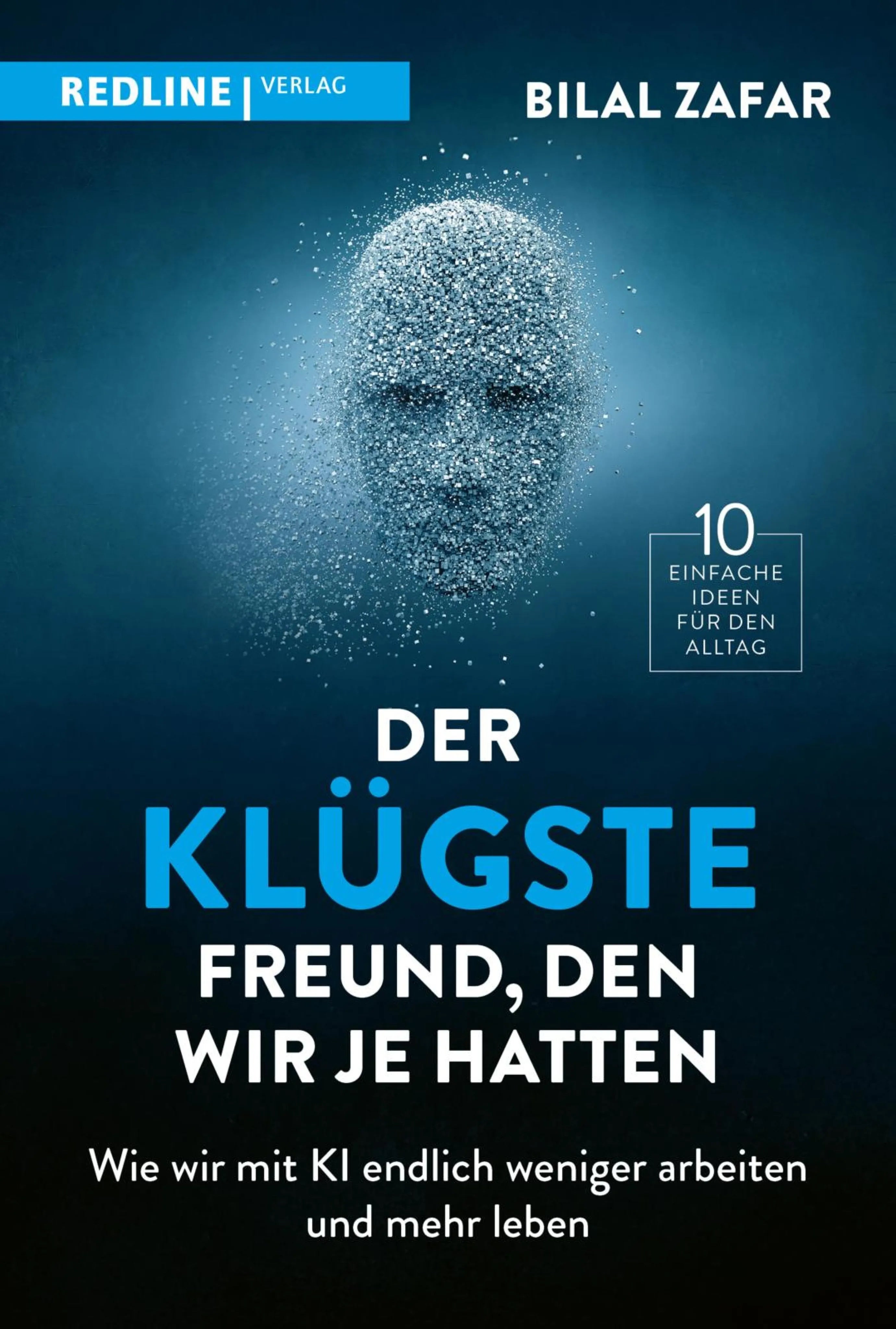 Cover: Der klügste Freund, den wir je hatten (E-Book) von Bilal Zafar