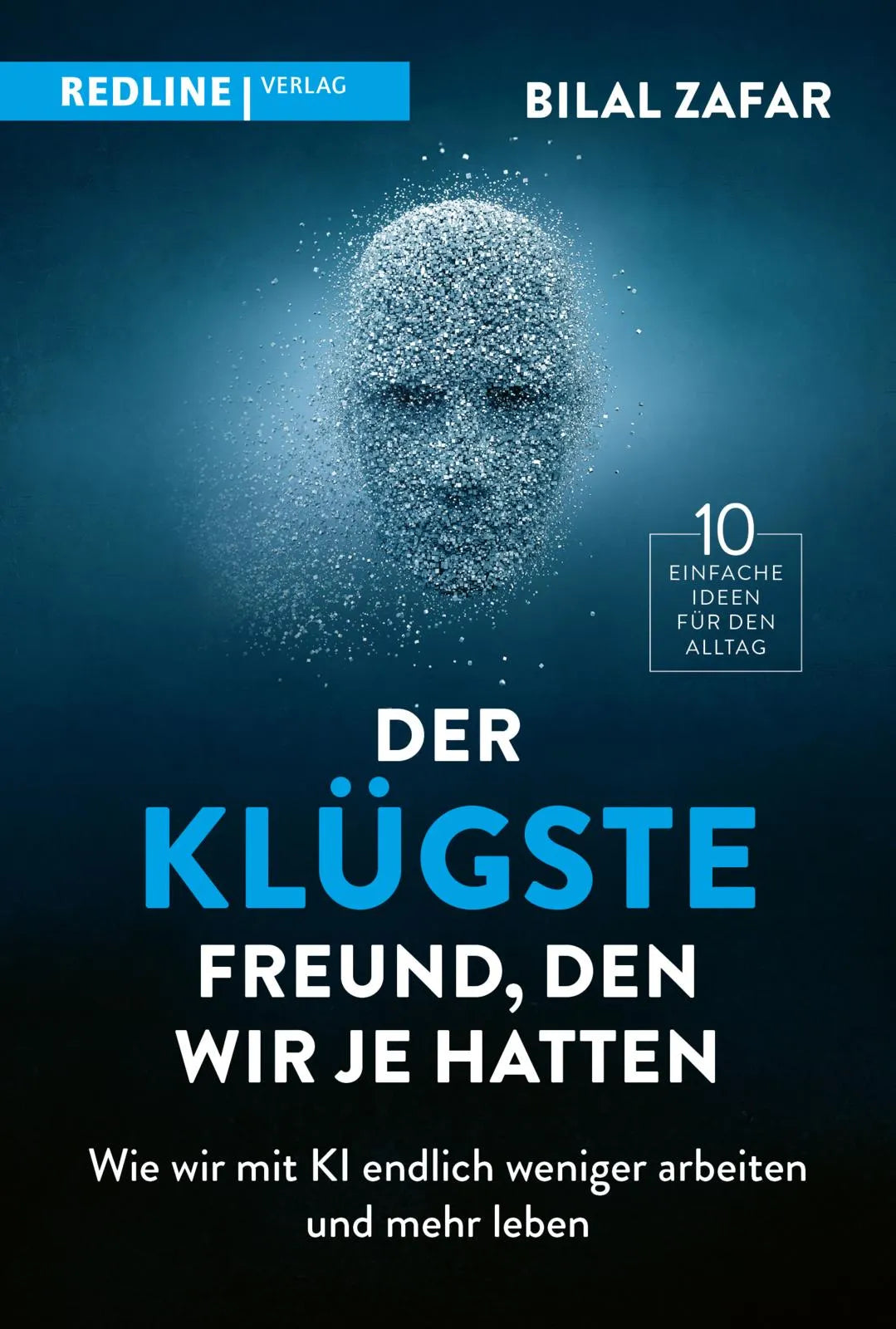 Buchcover von 'Der klügste Freund, den wir je hatten' - Taschenbuch von Bilal Zafar