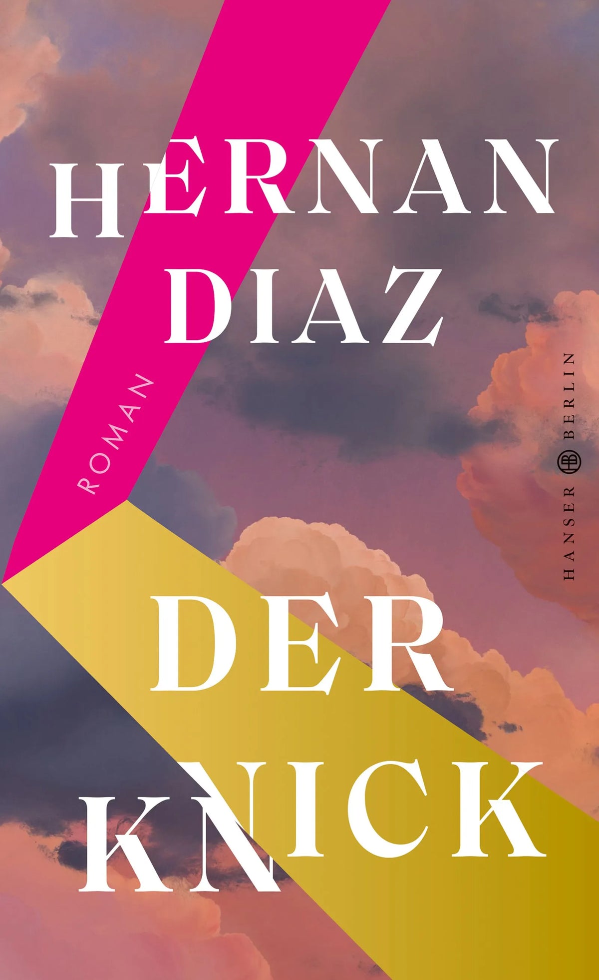 Cover: Der Knick (Hardcover) von Hernan Diaz