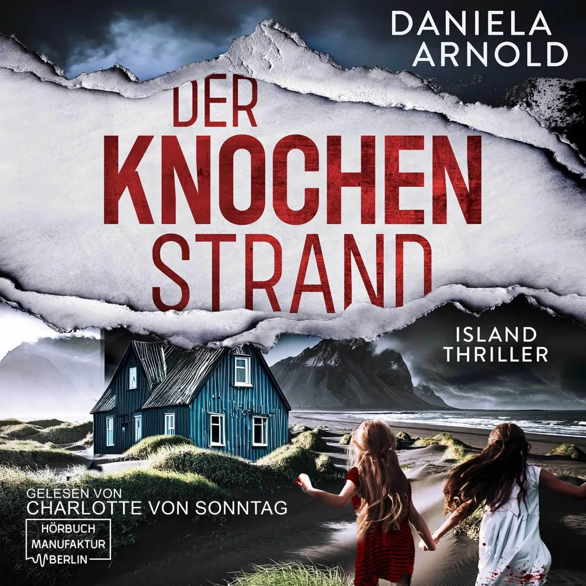 Cover: Der Knochenstrand (Hörbuch Download) von Daniela Arnold