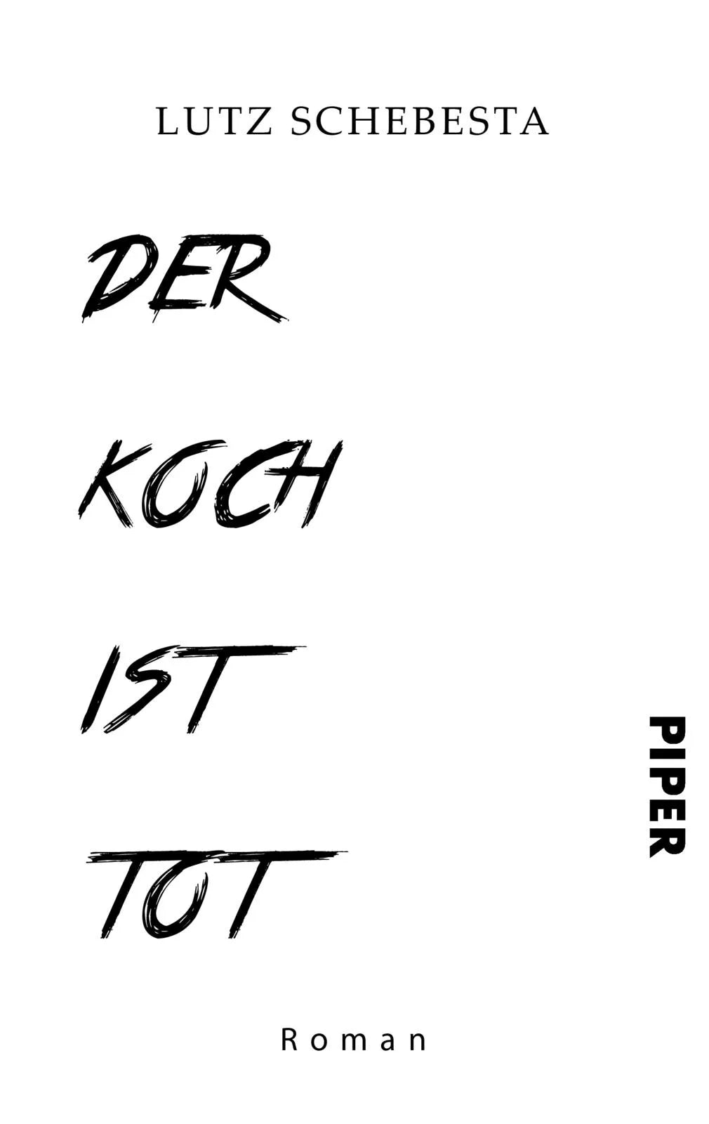 Buchcover von 'Der Koch ist tot' - Taschenbuch von Lutz Schebesta