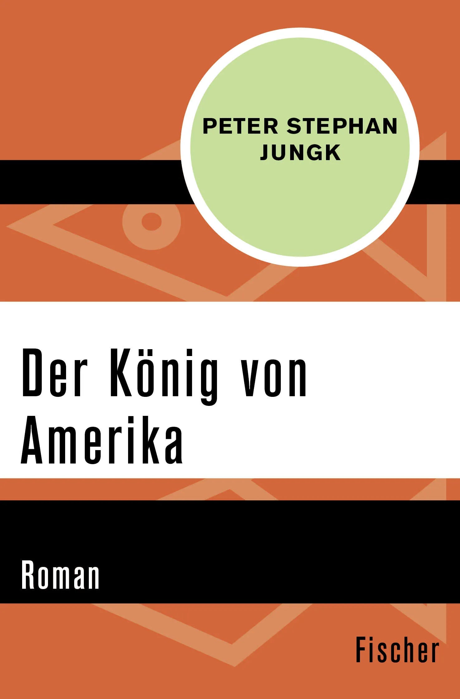 Buchcover von 'Der König von Amerika' - Taschenbuch von Peter Stephan Jungk