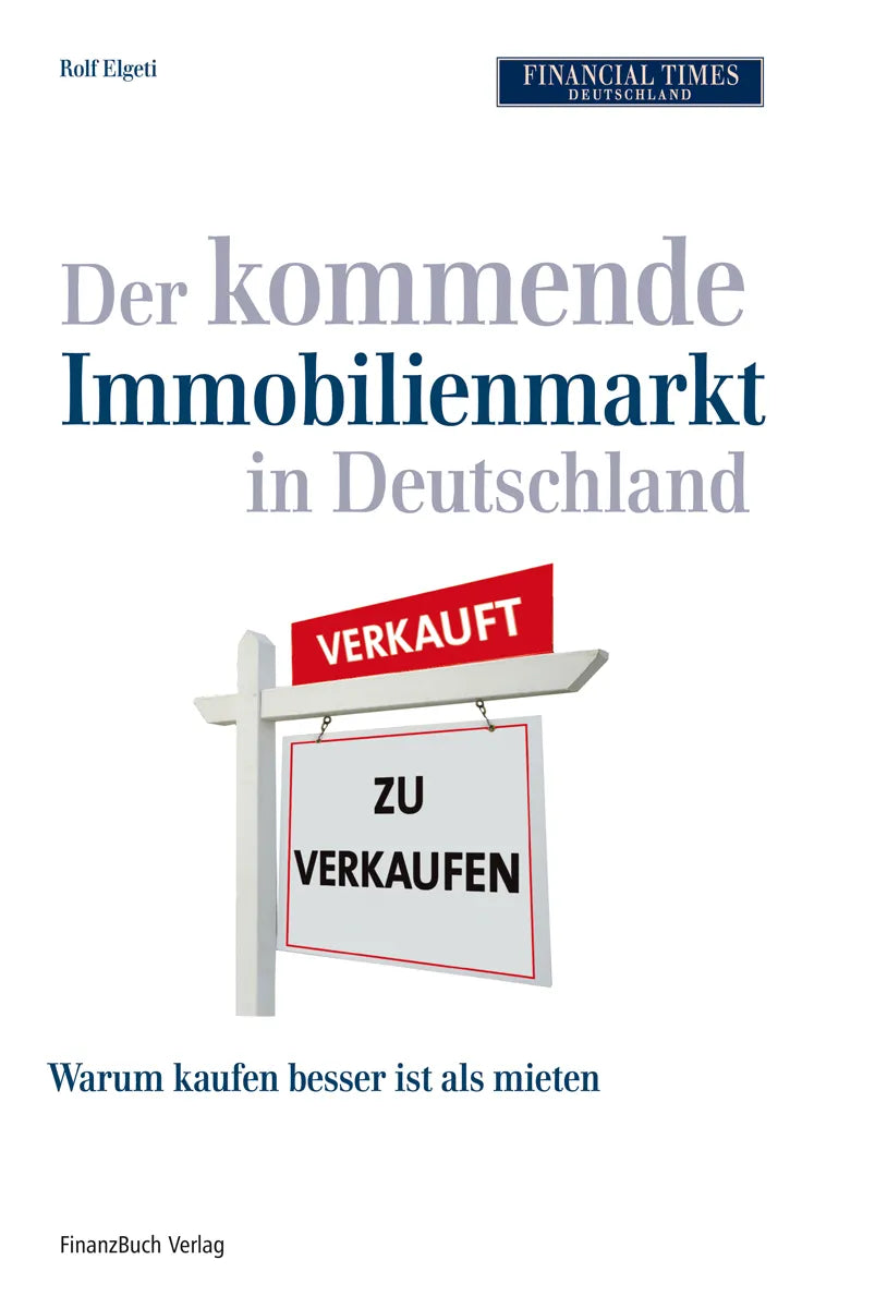 Buchcover von 'Der kommende Immobilienmarkt in Deutschland' - Gebundene Ausgabe von Rolf Elgeti
