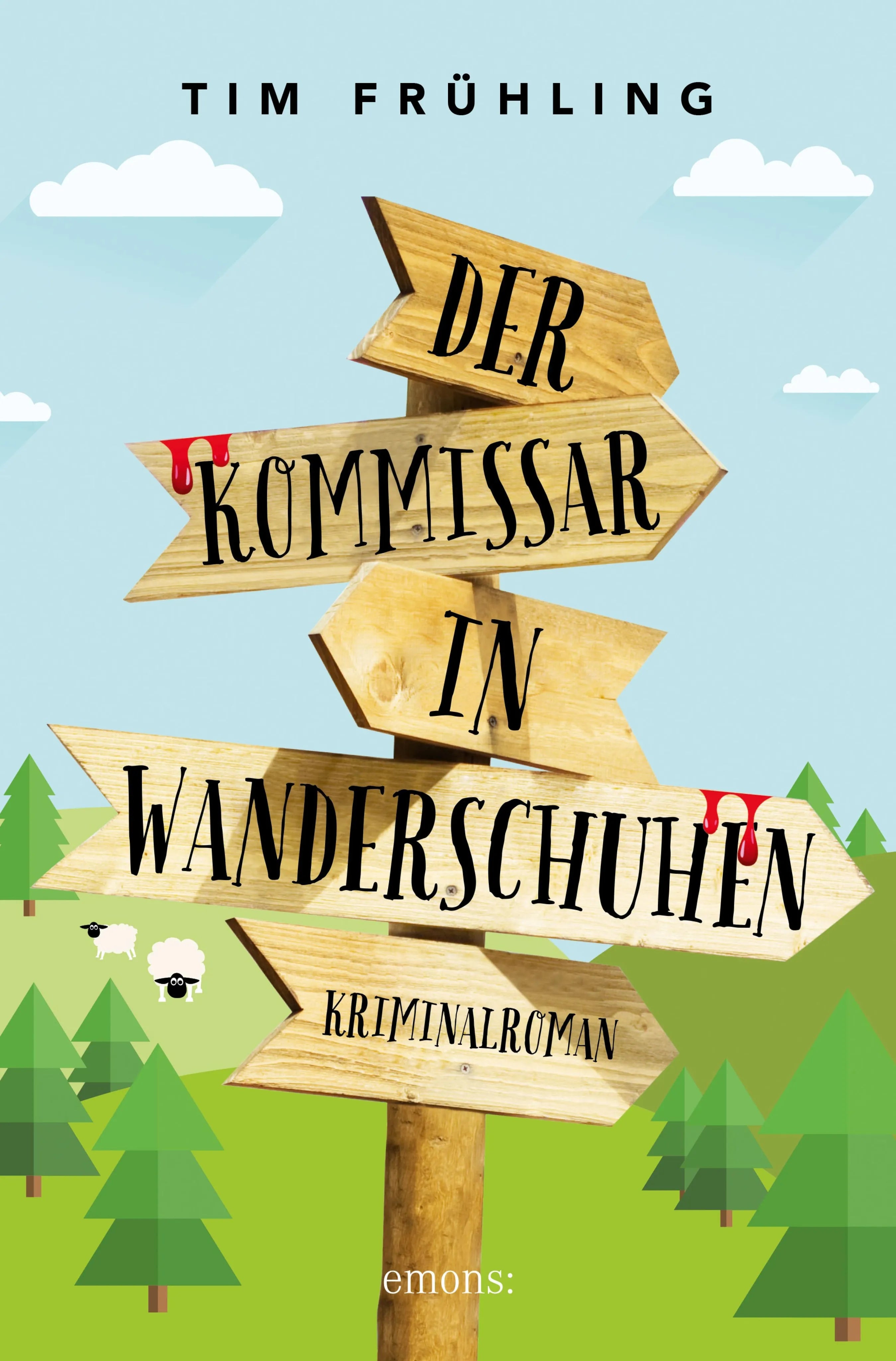 Cover: Der Kommissar in Wanderschuhen (E-Book) von Tim Frühling