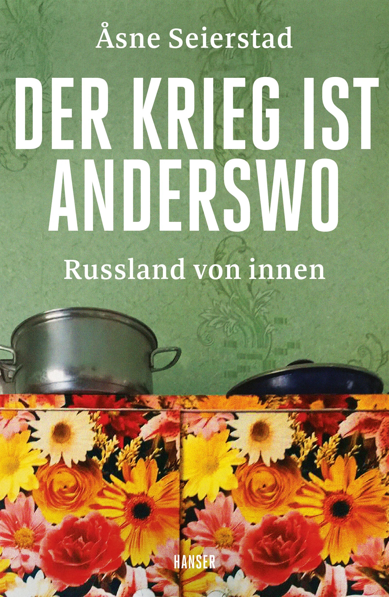 Buchcover von 'Der Krieg ist anderswo' - Gebundene Ausgabe von Åsne Seierstad