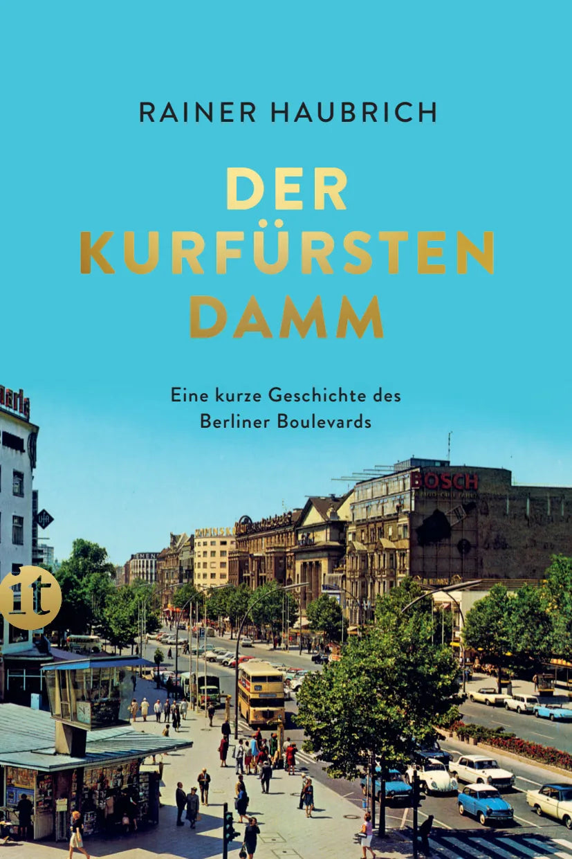 Buchcover von 'Der Kurfürstendamm' - Taschenbuch von Rainer Haubrich